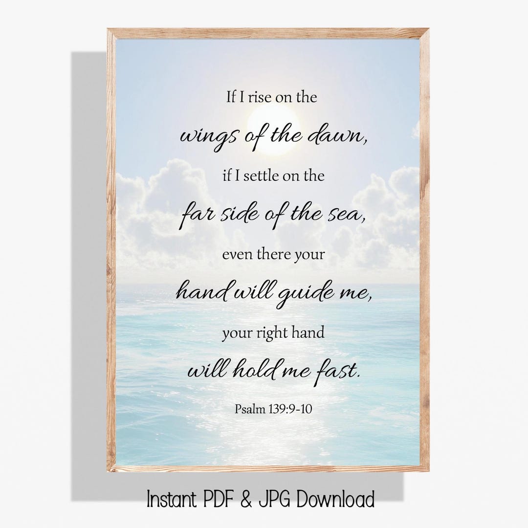 Psalm 139:9-10 If I Rise on the Wings of the Dawn Scripture Wall Art ...