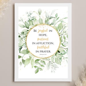Romans 12:12 Be joyful in hope Inspirational Christian Faith Scripture Print Bible Verse Print Scripture Download Home Decor Wall Art Gift