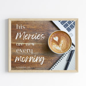 Wehklagen 3:23 Seine Barmherzigkeit sind jeden Morgen neu Bibel Vers Schrift druckbare Büro Wand Kunst Dekor Jesus Geschenk für sie ihn Mitarbeiter