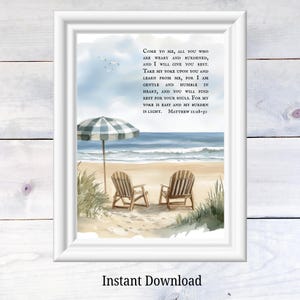 Matthew 11:28-30 Come to me all you who are weary Inspirational Christian Scripture Print Bible Verse Print Beach Wall Art Digital Download