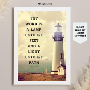 May include: A digital printable featuring a lighthouse with a quote from Psalm 119:105, "Thy word is a lamp unto my feet and a light unto my path." The image has a vintage filter applied.