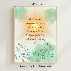 Joshua 1:9 Be Strong and Courageous Christian Scripture Bible Verse Printable Home Decor Wall Art Gift Instant Digital pdf & jpg Download