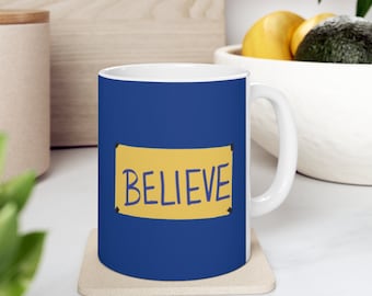 Believe Mug, Believe Motivational Mug, Believe Sign Locker Room, Lasso Motivational Mug, Motivational Sport Mug, Ceramic Mug 11oz