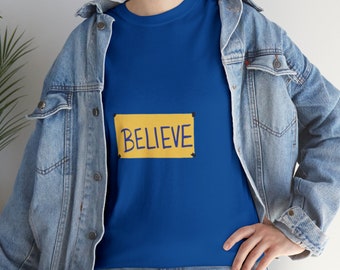 Believe Shirt, Believe Motivational Shirt, Believe Sign Locker Room, Lasso Motivational Shirt, Motivational Sport Shirt, Unisex Heavy Cotton