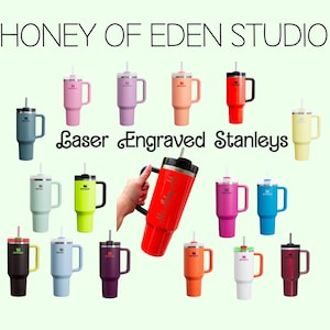 Name Engraved Stanley Laser Engraved Cup Tumbler Custom Laser Engraved Stanley Water Bottle Stanley 30 oz. and 40 oz. Quencher Name Stanley
