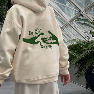 be who you need hoodie | unisex streetwear oversized aesthetic graphic hoodie preppy sweatshirt