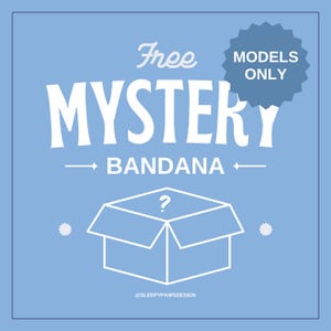 FREE Mystery Bandana [MODELS ONLY]