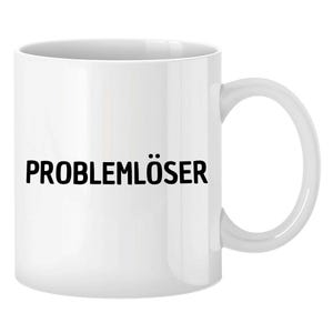 Könnte beinhalten: Weiße Keramiktasse mit schwarzer Aufschrift "PROBLEMLÖSER".