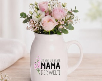 Du bist die Beste Mama der Welt | Blumenvase Milchkanne | Geschenk zum Muttertag | Geschenk für Mama