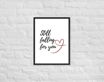 Still Falling Framed Wall Art | Romantic Couple Print | Marriage Wall Decor | Anniversary Gift for Husband or Wife