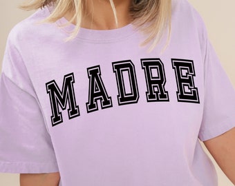 Madre Comfort Colors T-Shirt, Mom Tshirt, Gifts for her