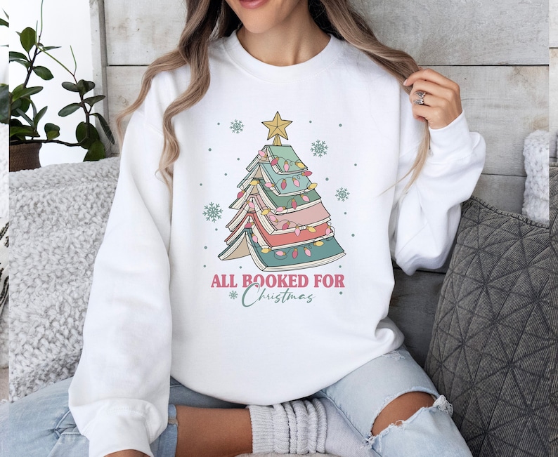 Book Lover Sweater, Gift For Librarian, Librarian Sweater, Bookworm Shirt, Bookish Shirt, Librarian Tshirt, Christmas Sweater, Gift For Book Lover, Christmas Sweatshirt, Library Hoodie, Librarian Sweater, All Booked For Christmas