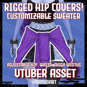 Puede incluir: Cubiertas de cadera moradas con rigidez para avatares virtuales. Las cubiertas son personalizables y tienen anchos de cadera, cintura y muslo ajustables. El texto "RIGGED HIP COVERS! CUSTOMIZABLE SWEATER" está en la parte superior de la imagen. El texto "ADJUSTABLE HIP, WAIST, THIGH WIDTHS" está en la parte inferior de la imagen. El texto "VTUBER ASSET @DANDOART" está en la parte inferior de la imagen.