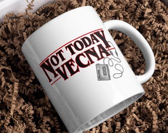 Not Today Vecna Mug | Strange Thing Show Fan Gift
