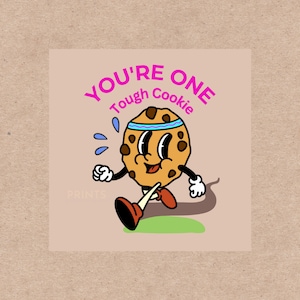 You're One Tough Cookie Digital Sticker Template, Personalized digital sticker, digital download