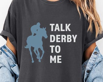 Camiseta con espíritu del Derby, Camiseta del Derby de Kentucky, Háblame del Derby, Fiesta del Derby, Camiseta del Derby de Kentucky, Derby Hot, Camiseta con espíritu del Derby, Camiseta para la hora del Derby