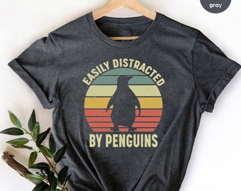 Easily Distracted by Penguins Shirt,Penguin Shirt,Penguin Lover Crewneck Shirt,Penguin Gift,Penguin Shirt,Penguin gift, Daughter Gift.