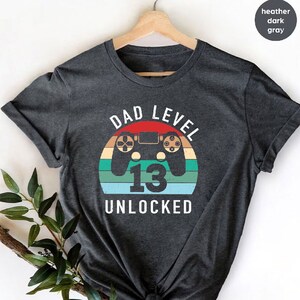 Dad Level Unlocked Shirt, Father&#39;s Day Tee Shirt, Gaming Dad Shirt, Husband Gift, Dad Shirt, Expectant Father Tee, Dad Level T shirt