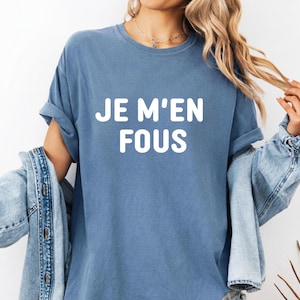 Camiseta « Je m'en fous », humor francés, frase drôle, estilo minimalista, cadeau fun, tee sarcastique, camiseta francais, frase drôle camisa