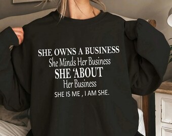 Business Woman Sweatshirt,Empowered Boss Lady Crewneck,MotivationalCareer Quote Shirt, Feminist Entrepreneur Gift,Office Workwear Sweatshirt