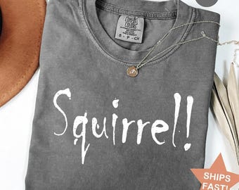squirrel shirt,Funny Squirrel Comfort Colors Shirt,squirrel Lover Gift,Funny Animal Lover Tee, Mental Health Design,Squirrel gift Shirt