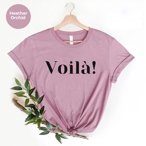 Chemise française, Chemise Voilà, Chemise Paris, Citation française, Chemise française, Cadeau français, Chemise de style parisien,