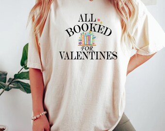 Camiseta "Todo reservado para San Valentín", camiseta de San Valentín para amantes de los libros, camiseta de San Valentín para lectores, camiseta de San Valentín para amantes de los libros, regalo para bibliófilos