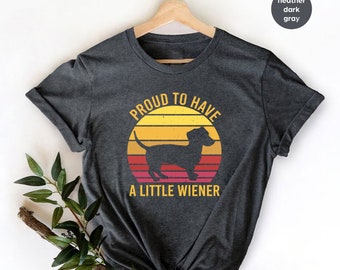 Little Weiner Lustiger Dackel Hund,Wiener Hund Shirt,Lustiges Dackel Shirt,Lustiger Dogtee,Hundemama Shirt,Hundebesitzer Geschenk,Hundeliebhaber Dackel Shirt