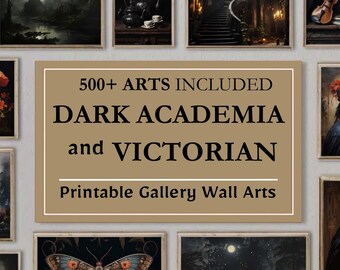 Dark Academia Decor, Dark Academia Poster, Dark Academia Print, Moody Printable Gallery Wall Art Set of 500, Victorian Paintings