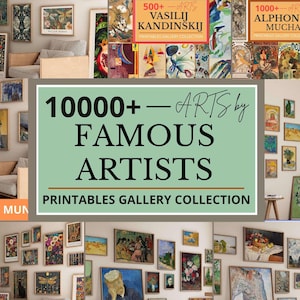 May include: A display of framed art prints on a gallery wall. The prints represent various artists and styles, including Vasily Kandinsky, Alphonse Mucha, and Gustav Klimt. Text on the wall reads "10000+ ARTS by FAMOUS ARTISTS PRINTABLES GALLERY COLLECTION."