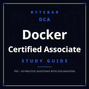 Docker Certified Associate (DCA) Study Guide
