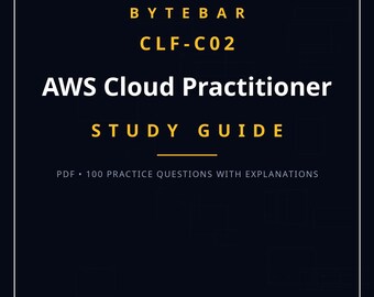 CLF-C02 Amazon Web Services Cloud Practitioner Study Guide, 50-Page Printable Exam Prep with Practice Questions, Instant Download