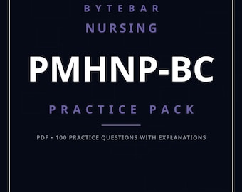 PMHNP-BC Practice Pack | 100 Psychiatric Mental Health Nurse Practitioner Exam Questions with Explanations | Study Prep Download