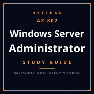 May include: A digital study guide cover for the BYTEBAR AZ-802 Windows Server Administrator exam. The dark background features white text reading Windows Server Administrator, with orange accents for the title, subtitle, and PDF content details.