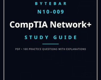 CompTIA Network+ N10-009 Study Guide, Networking Exam Prep Notes, 41-Page Printable Guide with Practice Questions, Instant Download
