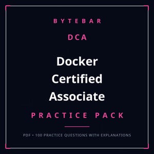 Docker Certified Associate DCA Practice Pack: Exam Questions Answers & Study Guide PDF