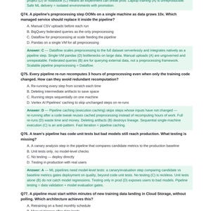 Peut inclure: Une page du Google Cloud Professional ML Engineer Complete Bundle, page 40, pr&eacute;sentant des questions &agrave; choix multiples Q74 &agrave; Q77 avec leurs r&eacute;ponses et explications sur le MLOps, les pipelines de donn&eacute;es et les tests de mod&egrave;les.