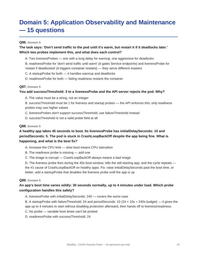 以下が含まれることがあります： Domain 5: Application Observability and Maintenanceというタイトルの黒いテキストが記載された白いページ。Kubernetesプローブに関するQ86からQ89までの4つの選択問題が含まれており、フッターにはByteBar CKAD Practice Packと記載されています。