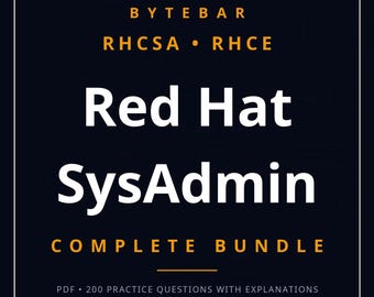 Peut inclure: Un graphique numérique bleu foncé avec du texte blanc et orange indiquant BYTEBAR, RHCSA, RHCE, Red Hat SysAdmin, COMPLETE BUNDLE, et PDF 200 PRACTICE QUESTIONS WITH EXPLANATIONS. Le design présente un fin cadre de bordure orange.