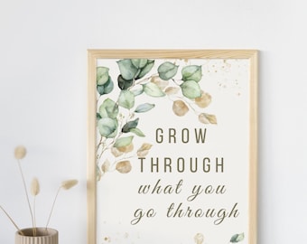 Grow Through What You Go Through" – Inspirational Floral Wall Art | Minimalist Digital Download