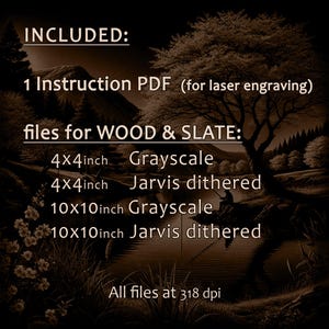 Puede incluir: Una imagen digital que muestra los archivos incluidos en una descarga de dise&ntilde;o de grabado l&aacute;ser. El texto dice "INCLUIDO: 1 PDF de instrucciones (para grabado l&aacute;ser) archivos para MADERA & PIZARRA: 4x4 pulgadas Escala de grises, 4x4 pulgadas Trama de Jarvis, 10x10 pulgadas Escala de grises, 10x10 pulgadas Trama de Jarvis. Todos los archivos a 318 dpi."