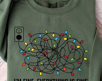 I'm Fine Everything Is Fine Sweatshirt, Christmas Sweatshirt, Sweatshirts Women, Christmas Sweatshirt Women, Christmas Lights Sweatshirt