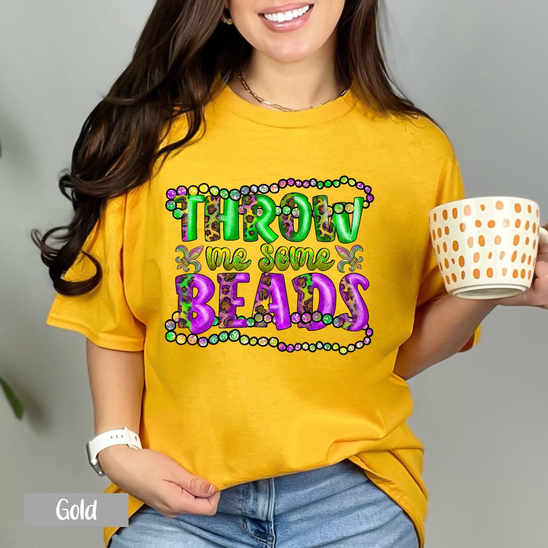 Throw Me Some Beads Shirt, Women Mardi Gras Shirt, Mardi Gras Parade
