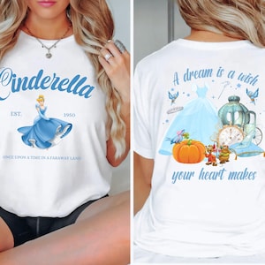 Cinderella Shirt A Dream Is A Wish Your Heart Makes Cinderella T Shirt Cinderella Crewneck Retro Cinderella Vintage Shirt Fairy Tale TShirt