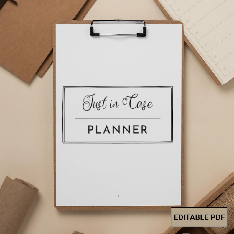 May include: A white printable planner with a black border and the text "Just in Case PLANNER" on the cover.