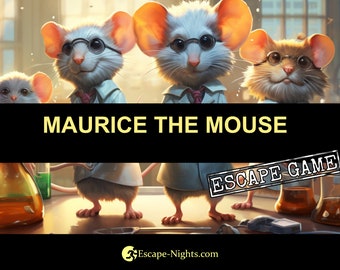 Escape Game I MAURICE THE MOUSE I Printable Game I Family Friendly Escape Adventure I Riddles and Puzzles I Family Fun I Instant Download