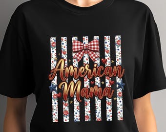 American Mama PNG, 4th of July, Patriotic Design (Digital Download)