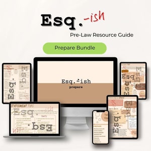 Esq.-Ish Pre-Law Resource Guide: &quot;Prepare&quot;