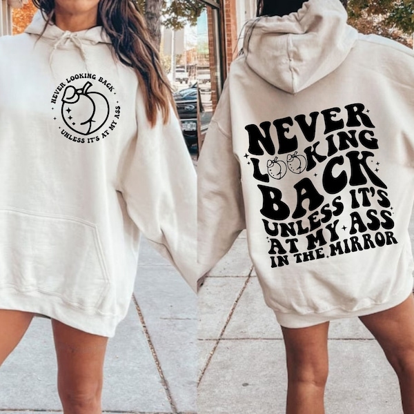 Never Looking Back Unless It's At My Ass In The Mirror Svg, Svg Cutting File, Sublimation Design, Adult Humor Png, Funny Svg, Butt png