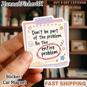 Don't Be A Part of The Problem Be The Whole Problem Aufkleber, lustiger Meme Aufkleber für Wasserflasche, Laptop